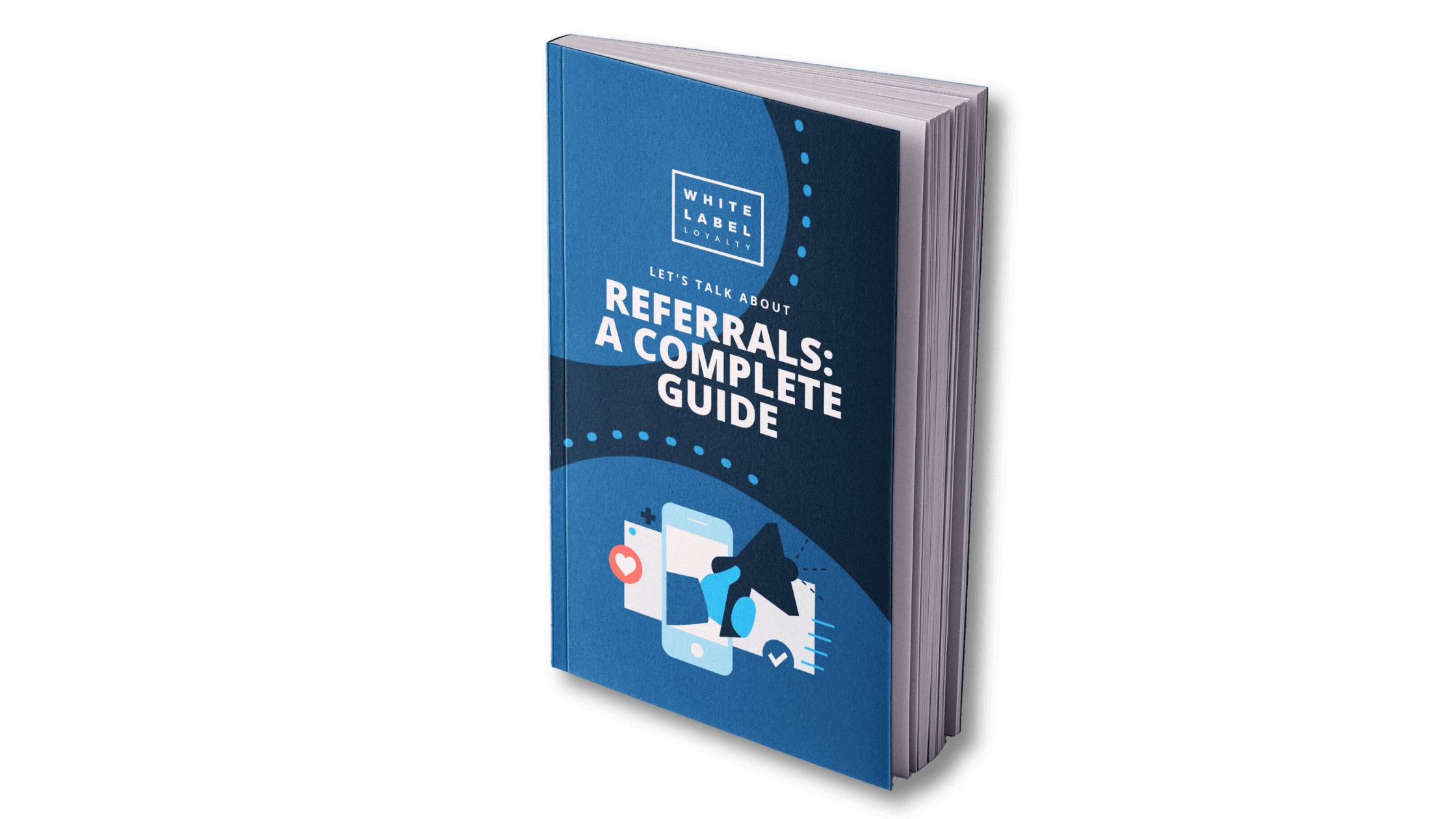 Referrals: a complete guide