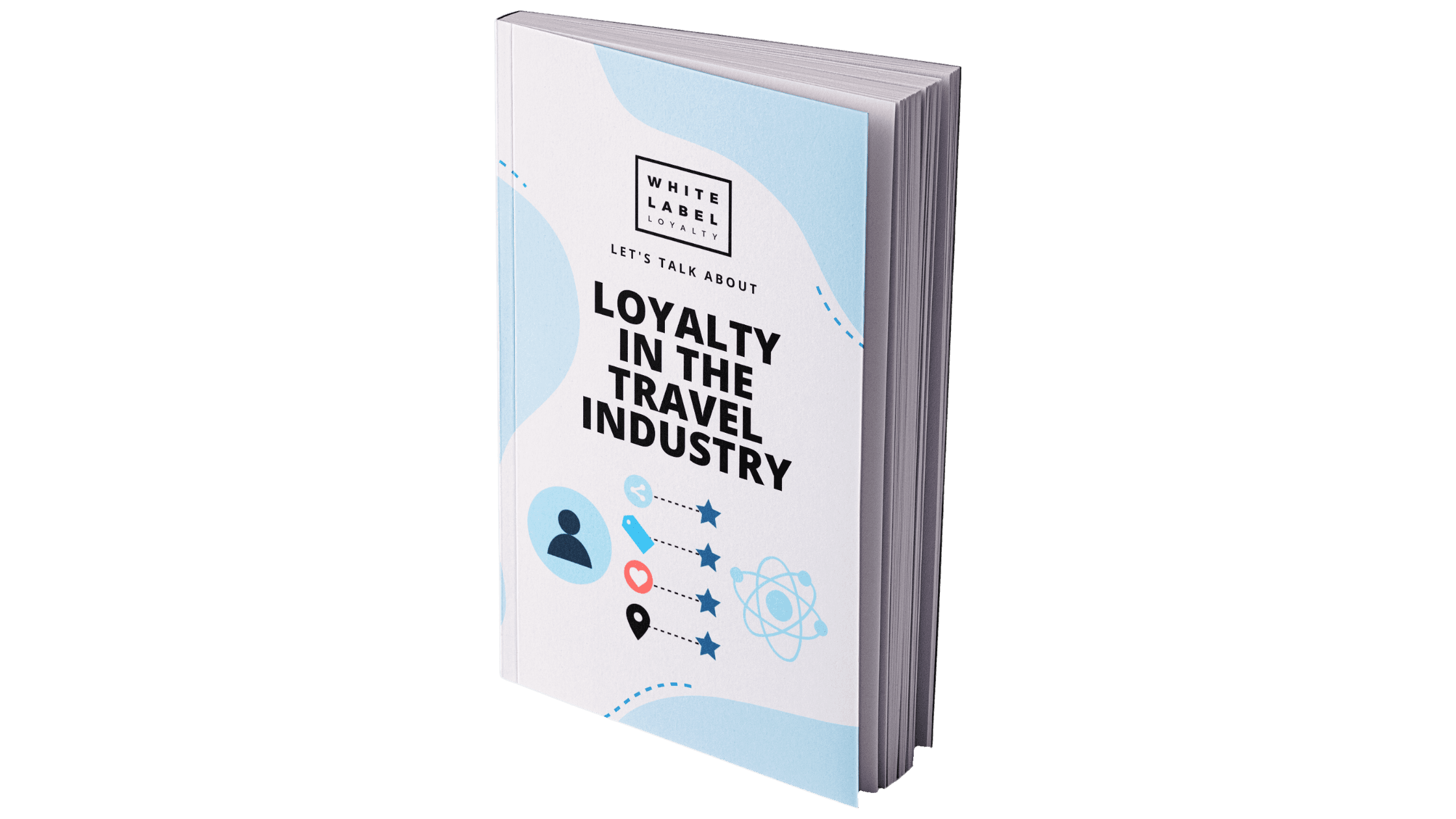 Complete Guide to Loyalty in the Travel Industry