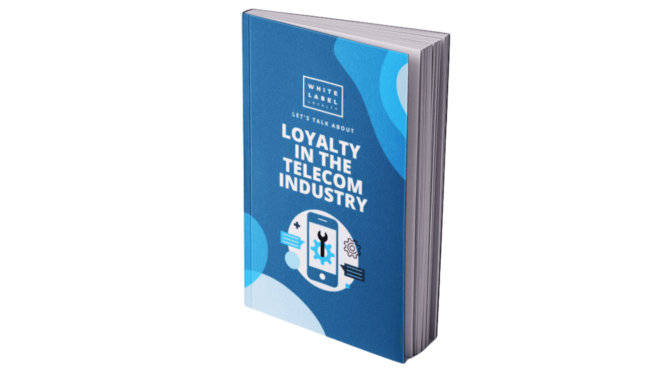 The Ultimate Guide to Customer Loyalty in the Telecoms Industry