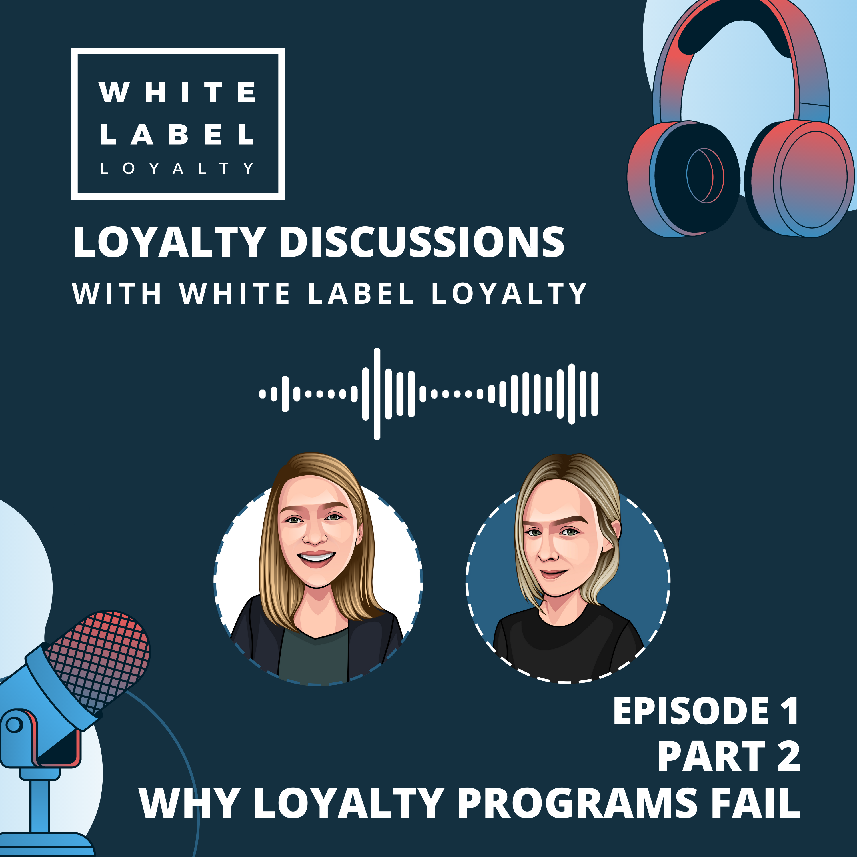 Why Loyalty Programs Fail: part 2