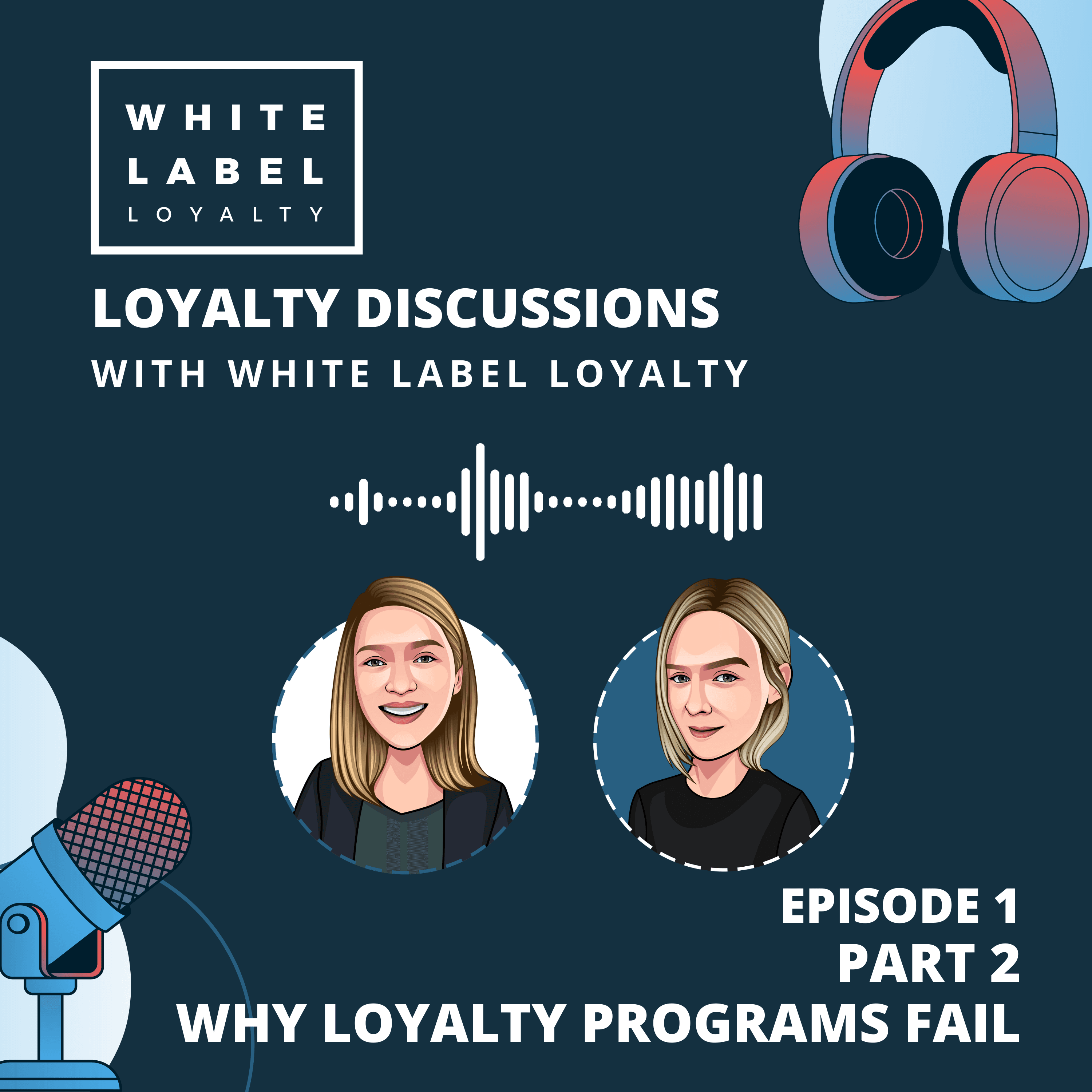 Why Loyalty Programs Fail: part 2